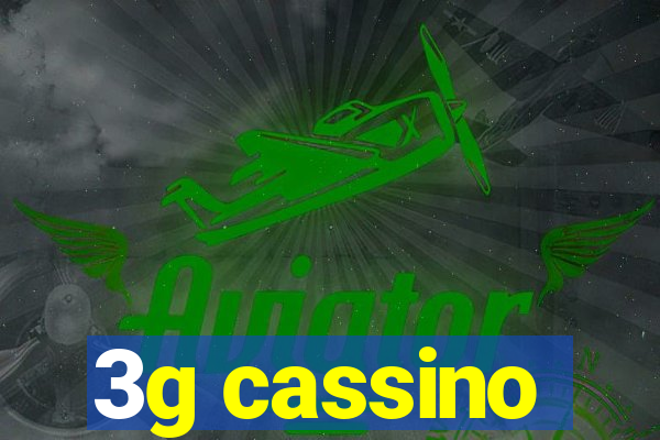 3g cassino